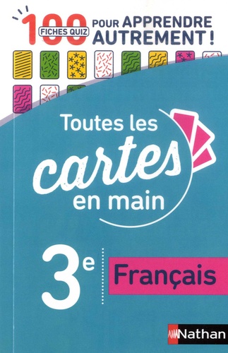 Français 3e. 100 fiches quizz pour apprendre autrement !  Edition 2019