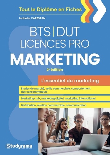 Isabelle Capestan - L'essentiel du marketing BTS-DUT-Licences professionnelles.