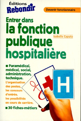 Isabelle Caputo - Entrer dans la fonction publique hospitalière.