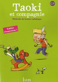 Isabelle Carlier et Angélique Le Van Gong - Taoki et compagnie CP - Cahier d'exercices 1.