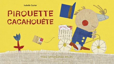 Isabelle Carrier - Pirouette cacahuète.
