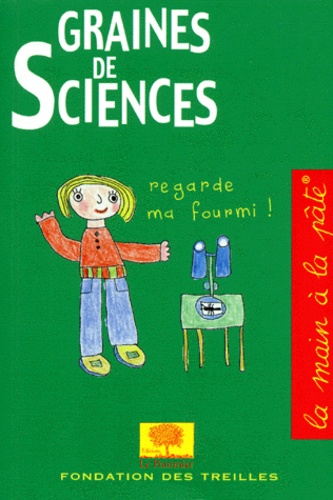 Isabelle Catala et  Collectif - GRAINES DE SCIENCES - Tome 1.