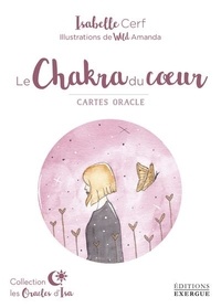 Téléchargements gratuits de bookworm Le Chakra du coeur  - Cartes oracle in French par Isabelle Cerf, Amanda Wild FB2 MOBI