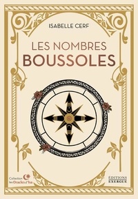 Isabelle Cerf - Les nombres boussoles.