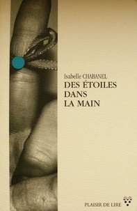 Isabelle Chabanel - Des Étoiles Dans La Main.