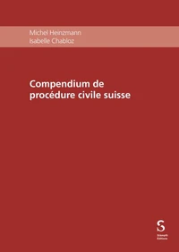 Compendium de procédure civile suisse