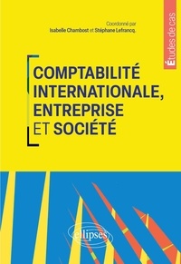 Isabelle Chambost et Rouba Chantiri - Comptabilité internationale, entreprise et société.