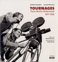 Isabelle Champion et Laurent Mannoni - Tournages - Paris-Berlin-Hollywood 1910-1939.