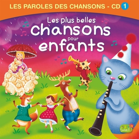 Les plus belles chansons pour enfants  avec 2 CD audio