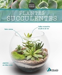 Isabelle Charleuf-Calmets - Plantes succulentes.