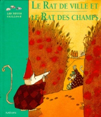 Isabelle Chatelard - Le rat de ville et le rat des champs - Conte traditionnel.