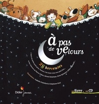 Isabelle Chatellard et Stéphane Girel - A pas de velours - 28 berceuses. 1 CD audio