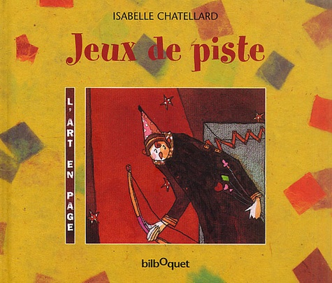 Isabelle Chatellard - Jeux De Piste.
