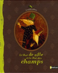 Isabelle Chatellard - Le Rat de ville et le Rat des champs.