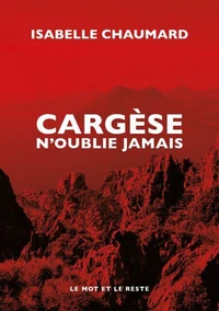 Cargèse n'oublie jamais