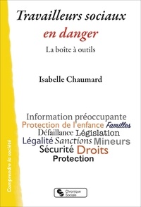 Isabelle Chaumard - Travailleurs sociaux en danger - La boîte à outils.