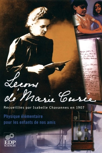 Lecons De Marie Curie. Recueillies Par Isabelle Chavannes En 1907