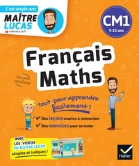 Isabelle Chavigny - Français et Maths CM1 - cahier de révision et d'entrainement - C'est simple avec Maître Lucas.