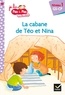 Isabelle Chavigny - Téo et Nina GS CP Niveau 1 - La cabane de Téo et Nina.