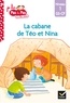 Isabelle Chavigny - Téo et Nina GS CP Niveau 1 - La cabane de Téo et Nina.