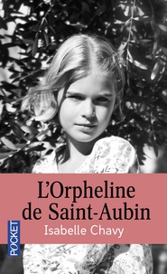 Isabelle Chavy - L'orpheline de Saint-Aubin.