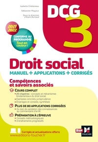 Isabelle Chédaneau et Sébastien Mayoux - DCG 3 - Droit social - Manuel et applications - Millésime 2021-2022.