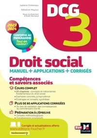 Isabelle Chédaneau et Sébastien Mayoux - Droit social DCG 3 - Manuel + Applications + Corrigés.