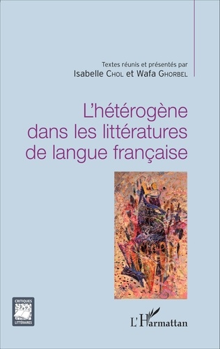 L'hétérogène dans les littératures de langue française