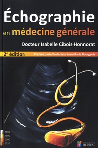 Isabelle Cibois-Honnorat - Echographie en médecine générale.