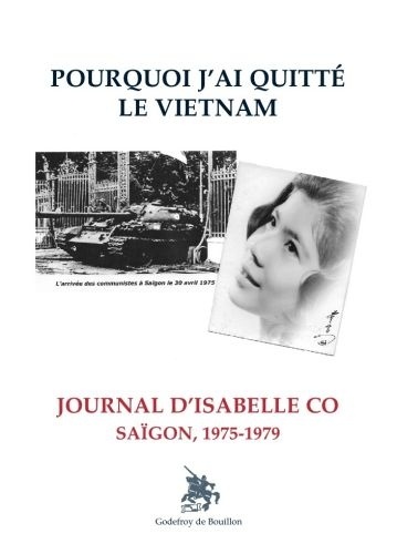 Isabelle Co - Pourquoi j'ai quitté le Vietnam - Journal, Saïgon 1975-1979.