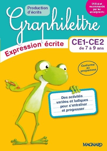 Français CE1-CE2 Graphilettre production d'écrits  Edition 2017