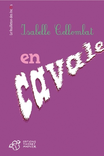 Isabelle Collombat - En cavale.