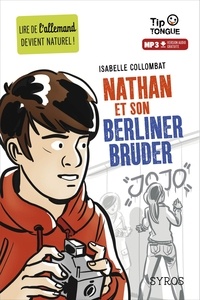 Isabelle Collombat - Nathan et son Berliner Bruder.