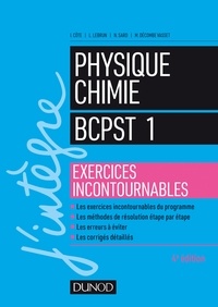 Isabelle Côte et Loïc Lebrun - Physique-Chimie BCPST 1 - Exercices incontournables.