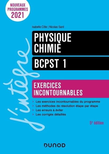 Physique-Chimie BCPST 1. Exercices incontournables 5e édition