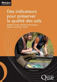 Des indicateurs pour préserver la qualité des sols