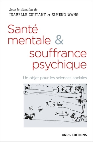 Santé mentale et souffrance psychique. Un objet pour les sciences sociales