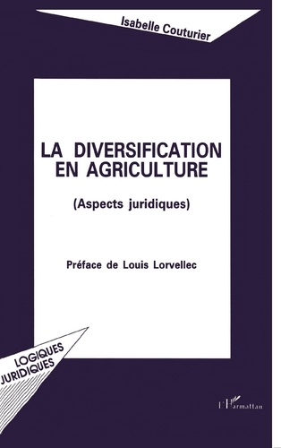 La diversification en agriculture. Aspects juridiques