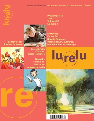 Isabelle Crépeau et Nathalie Ferraris - Lurelu. Vol. 37 No. 1, Printemps-Été 2014.
