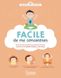 Facile de me concentrer