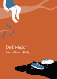 Isabelle Damotte et  Malijo - Dark Mador.