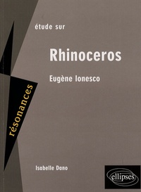 Isabelle Dano - Etude sur Eugène Ionesco - Rhinocéros.