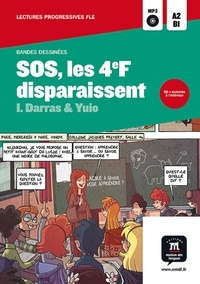 Isabelle Darras et  Yuio - SOS, les 4e F disparaissent - Bandes dessinées. 1 CD audio MP3