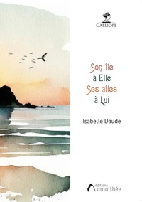 Son île à elle, ses ailes à lui