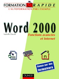 Isabelle Daudé - Word 2000. Fonctions Avancees Et Internet.