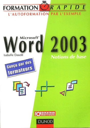 Isabelle Daudé - Word 2003 - Notions de base.