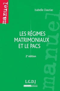 Isabelle Dauriac - Les régimes matrimoniaux et le PACS.