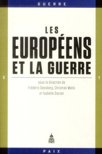 Isabelle Davion et Frédéric Dessberg - Les Européens et la guerre.