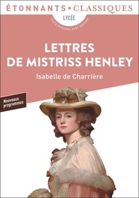 Isabelle de Charrière - Lettres de Mistriss Henley.