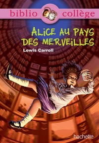 Isabelle de Lisle et Lewis Carroll - Bibliocollège - Alice au pays des merveilles - Lewis Caroll.